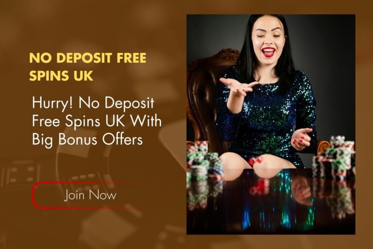 Hurry! No Deposit Free Spins UK With Big Bonus Offers Hurry! No Deposit Free Spins UK With Big Bonus Offers