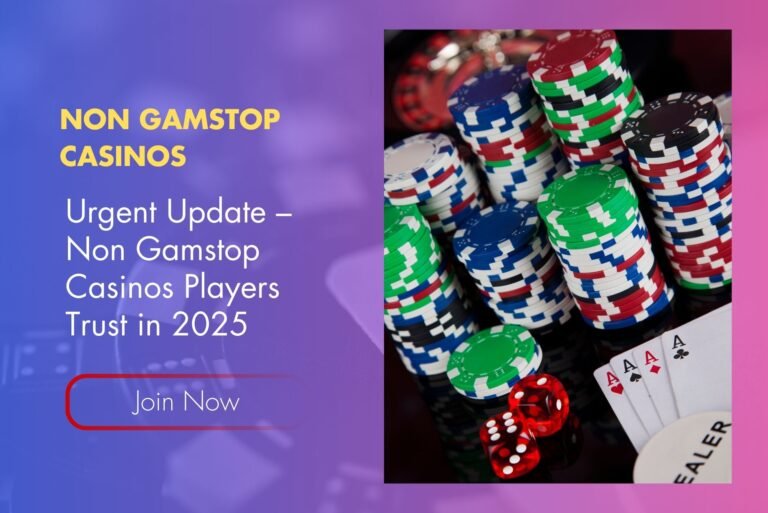 Urgent Update – Non Gamstop Casinos Players Trust in 2025