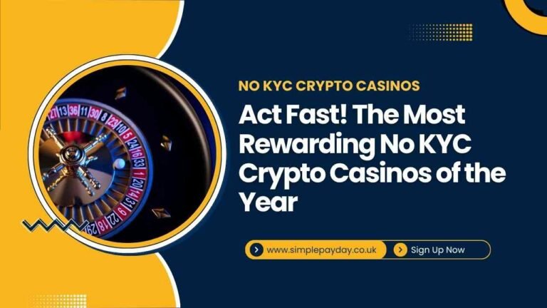 Act Fast! The Most Rewarding No KYC Crypto Casinos of the Year Act Fast! The Most Rewarding No KYC Crypto Casinos of the Year
